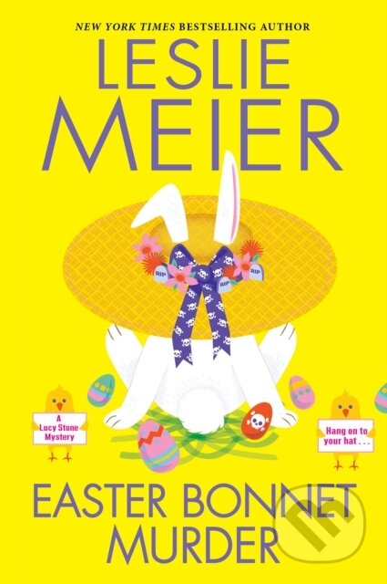 Kniha: Easter Bonnet Murder (Leslie Meier). , 2022