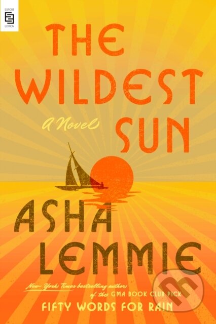 Kniha: Wildest Sun (EXP) (Asha Lemmie). , 2023