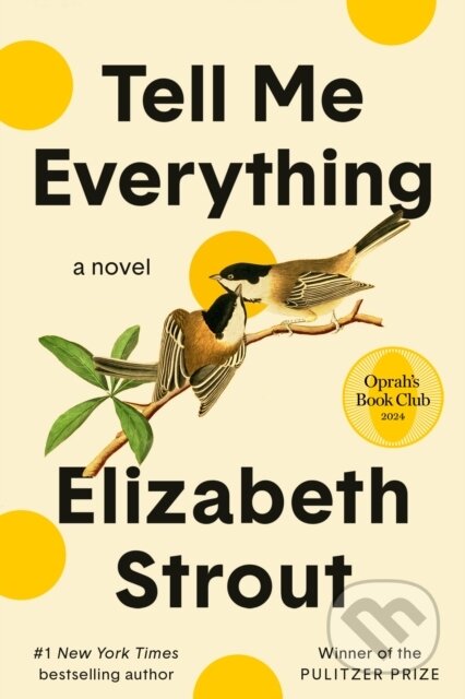 Kniha: Tell Me Everything: Oprah's Book Club (Elizabeth Strout). Random House Publishing Group, 2025