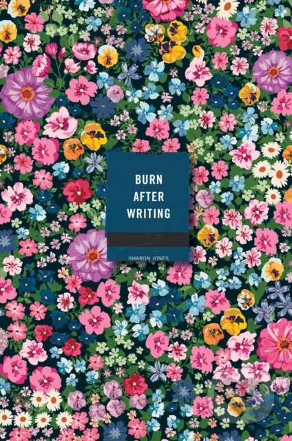 Kniha: Burn After Writing (Floral) (Sharon Jones). , 2021