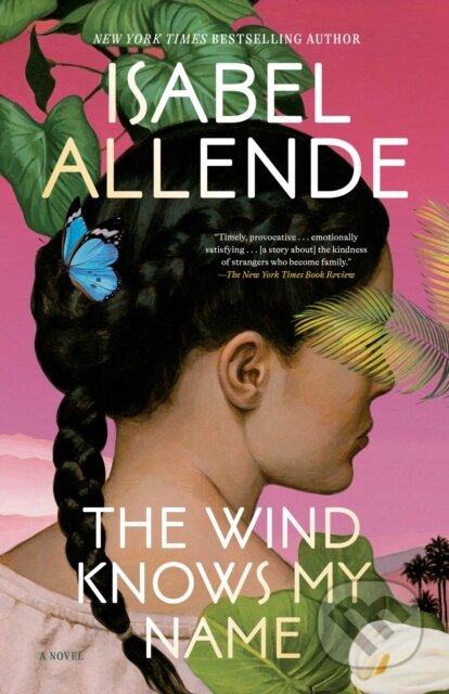 Wind Knows My Name (A Novel) - Isabel Allende