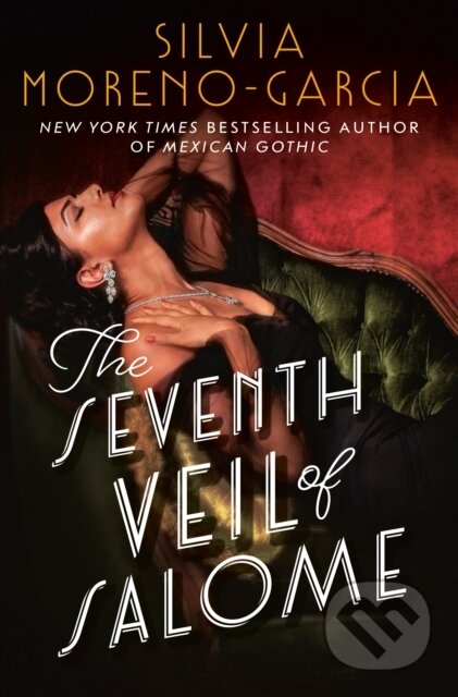 Kniha: Seventh Veil of Salome (Silvia Moreno-Garcia). , 2025