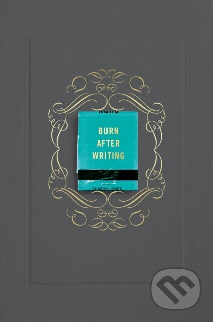 Kniha: Burn After Writing (Gray) (Sharon Jones). Tarcher, 2021