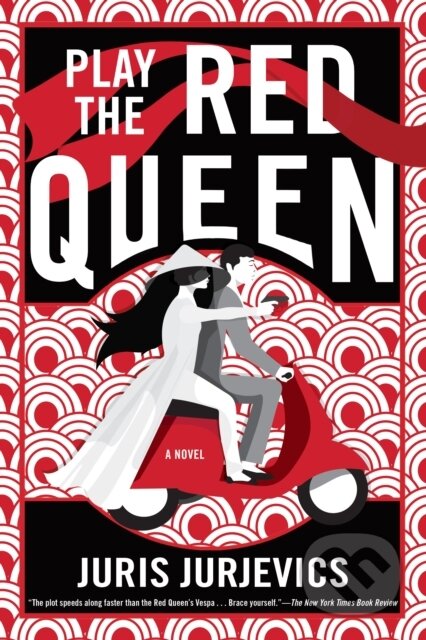 Kniha: Play the Red Queen (Juri Jurjevics). Soho Press, 2021