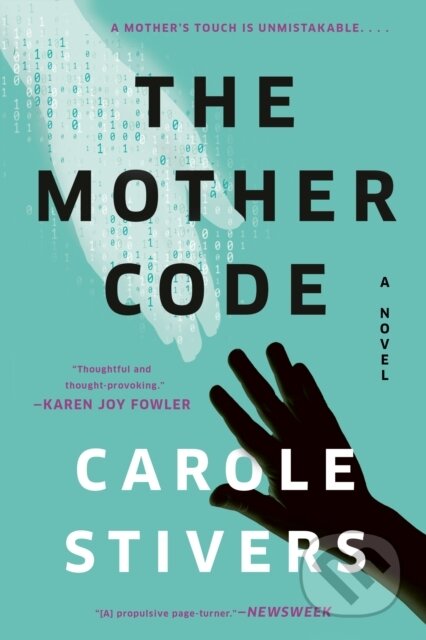 Kniha: Mother Code (Carole Stivers). , 2021