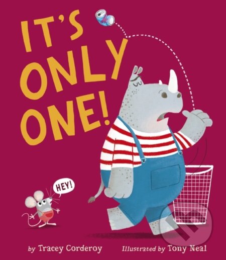Kniha: It's Only One! (Tracey Corderoy). , 2023