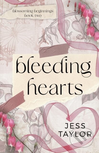 Kniha: Bleeding Hearts (Jess Taylor). , 2023