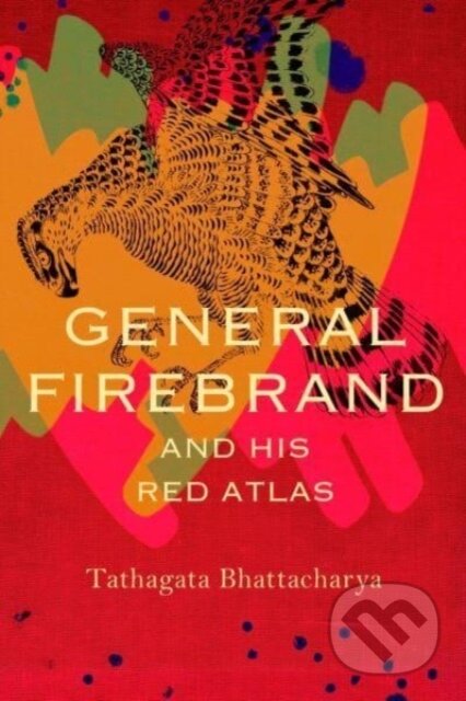 General Firebrand and His Red Atlas - Tathagata Bhattacharya - kniha z kategorie Sci-fi