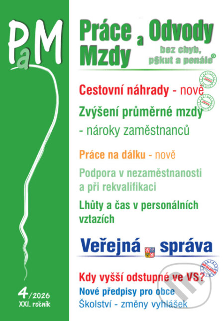 PaM č. 4 / 2026 - Cestovní náhrady - nově (Průměrná mzda zvyšuje v roce 2026 práva a nároky zaměstnanců, Práce na dálku - nově) - kniha z kategorie