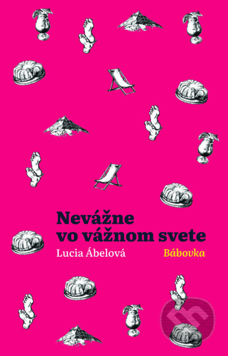 E-kniha: Nevážne vo vážnom svete: Bábovka (Lucia Ábelová). lucmar, 2026