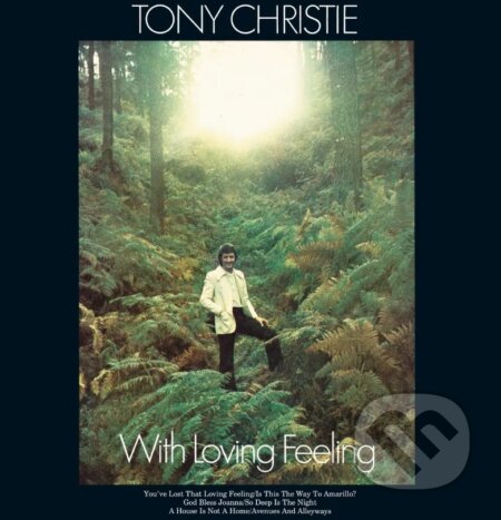 Christie Tony: With Loving Feeling / 140Gr. (LP) - Christie Tony, Christie Tony