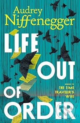 Kniha: Life Out of Order (Niffenegger Audrey). Vintage, 2026
