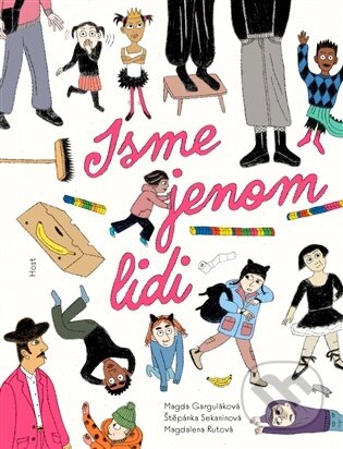 Jsme jenom lidi - Magda Garguláková