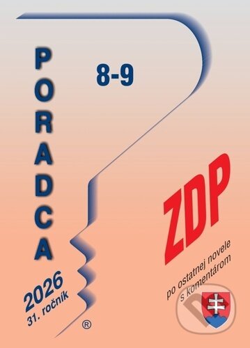 Kniha: Poradca č. 8-9 / 2026 - ZDP s komentárom (po novelách) (Poradca s.r.o.). Poradca s.r.o., 2026