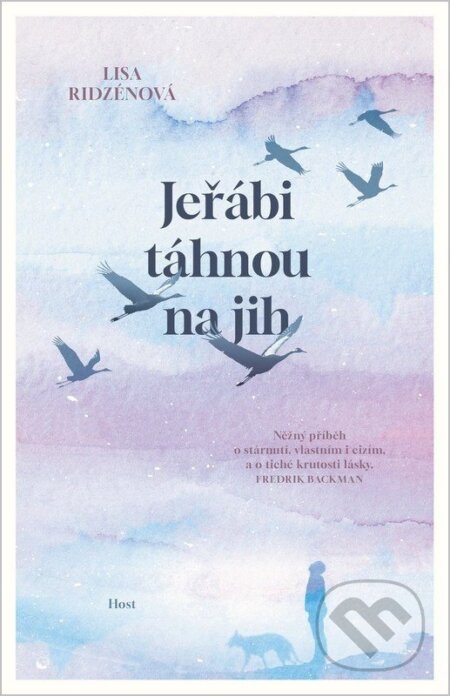 Jeřábi táhnou na jih - Lisa Ridzénová