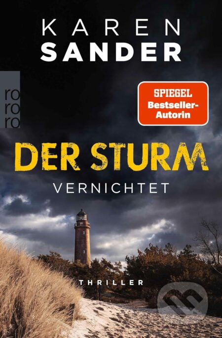 Der Sturm: Vernichtet - Karen Sander