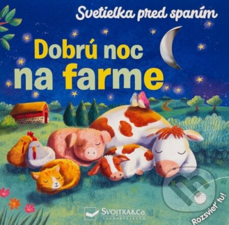 Dobrú noc na farme (Svetielka pred spaním) - kolektív autorov