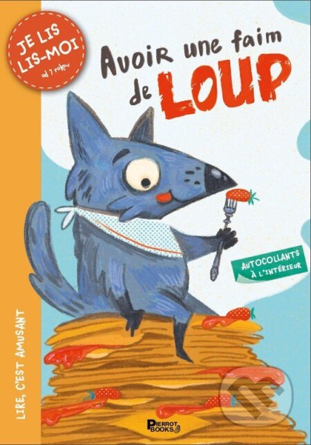 Le loup qui avait faim comme un loup - S. Milan Peter - kniha z kategorie Beletrie pro děti