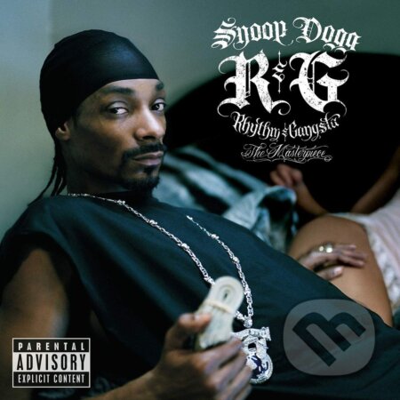 Snoop Dogg: R&G (Rhythm & Gangsta): The Masterpiece
