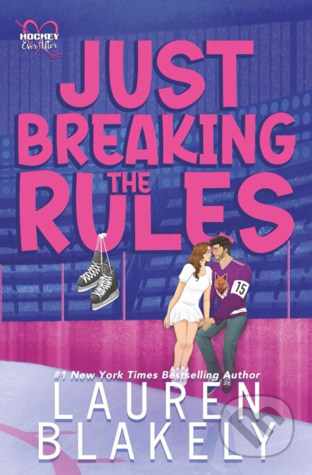 Kniha: Just Breaking The Rules (Lauren Blakely). Lauren Blakely Books, 2025