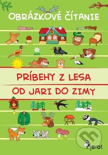 Príbehy z lesa od jari do zimy (obrázkové čítanie) - kniha z kategorie Beletrie pro děti