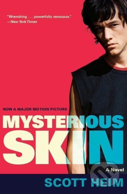 Mysterious Skin - Scott Heim, HarperCollins, 2005