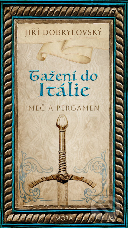 E-kniha: Tažení do Itálie (Jiří Dobrylovský). Moba, 2026