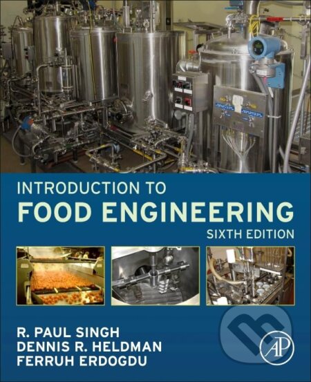 Introduction to Food Engineering - R. Paul Singh, Dennis R. Heldman, Ferruh Erdogdu