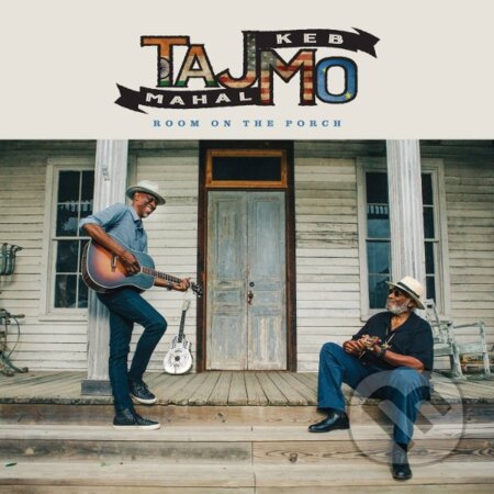 Hudobné CD: Keb Mo & Taj Mahal: Room On The Porch (Bertus). Bertus, 2025