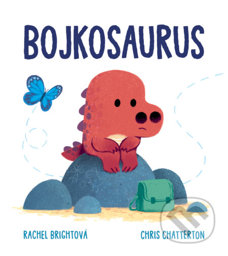 Bojkosaurus - Rachel Bright, Chris Chatterton (ilustrátor) - kniha z kategorie Beletrie pro děti