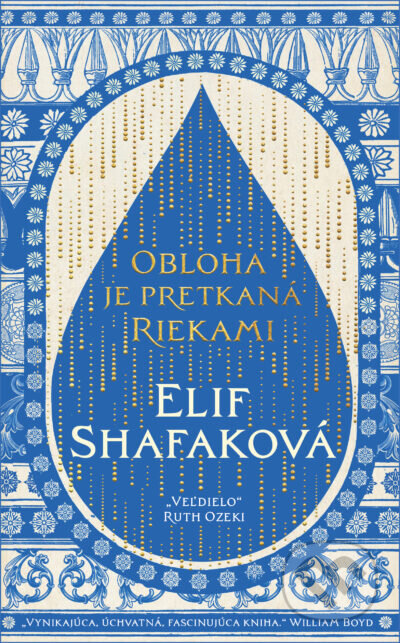 Kniha: Obloha je pretkaná riekami (Elif Shafak). Tatran, 2026