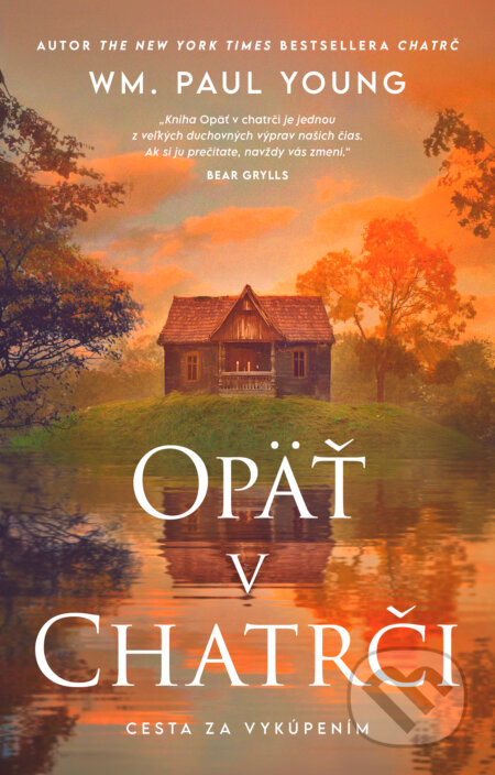 Kniha: Opäť v chatrči (William Paul Young). Tatran, 2026