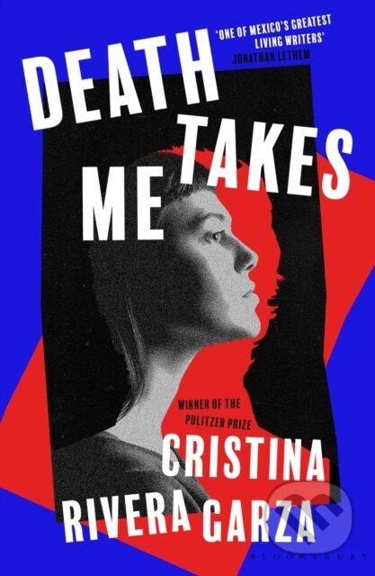 Death Takes Me (from the Pulitzer Prize-winning author)