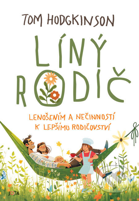 E-kniha: Líný rodič (Tom Hodgkinson). Jota, 2025