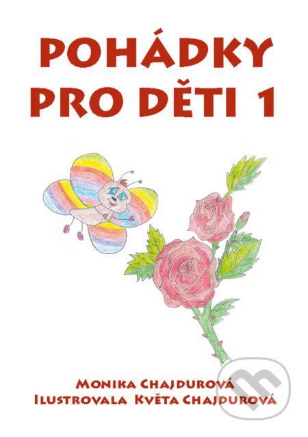 E-kniha: Pohádky pro děti 1 (Monika Chajdurová). TZ-one, 2025