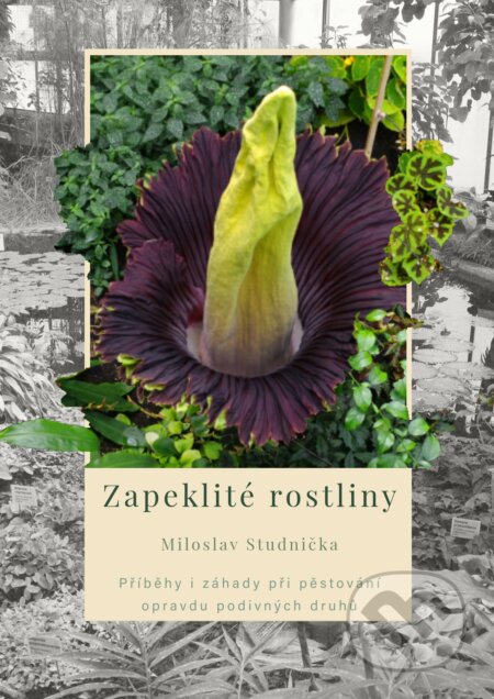 E-kniha: Zapeklité rostliny (Miloslav Studnička). TZ-one, 2026