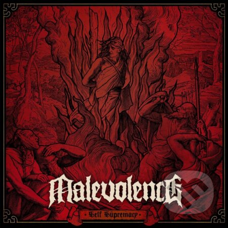 Malevolence: Self Supremacy - Malevolence, Malevolence