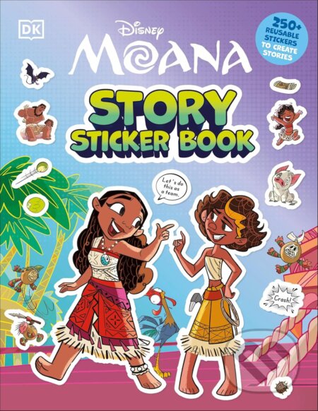 Kniha: Disney Moana Story Sticker Book (DK). Dorling Kindersley, 2026
