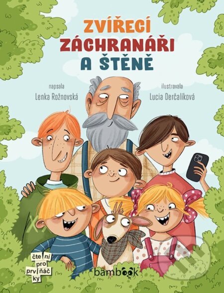 Kniha: Zvířecí záchranáři a štěně (Lenka Rožnovská a Lucia Derčalíková). Bambook, 2026