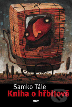 Kniha o hřbitově - Samko Tále, Host, 2007