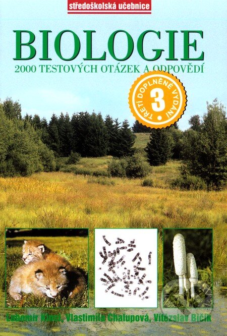 Biologie - 2000 testových otázek a odpovědí - Lubomír Kincl a kolektiv, Rubico, 2006