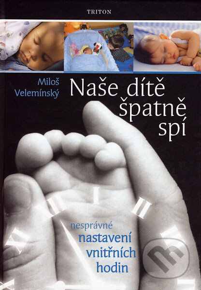 Naše dítě špatně spí - Miloš Velemínský, Triton, 2007