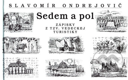 Sedem a pol - Slavomír Ondrejovič, VEDA, 2006