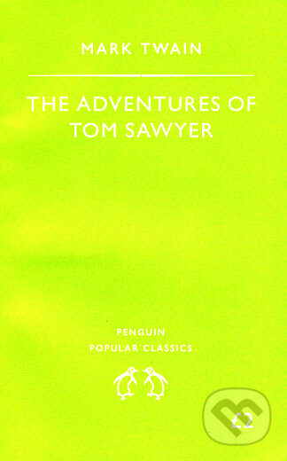 The Adventures of Tom Sawyer - Mark Twain, Penguin Books, 1994