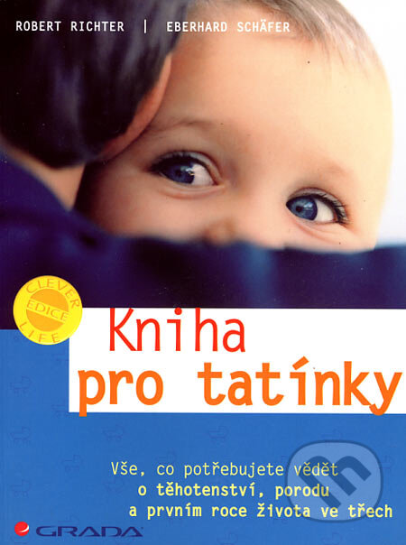 Kniha pro tatínky - Robert Richter, Eberhard Schäfer, Grada, 2007