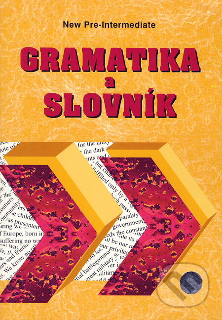 New Pre-Intermediate - gramatika a slovník - Zdeněk Šmíra, Impex, 2001