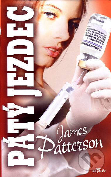 Pátý jezdec - James Patterson, Alpress, 2007