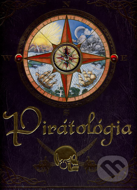 Pirátológia - Dugald Steer, Eastone Books, 2007