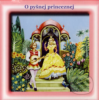 O pyšnej princeznej (CD) - Ivan Stanislav, Ista, 2007