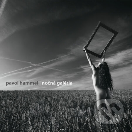 Pavol Hammel: Nočná galéria - Pavol Hammel, , 2011